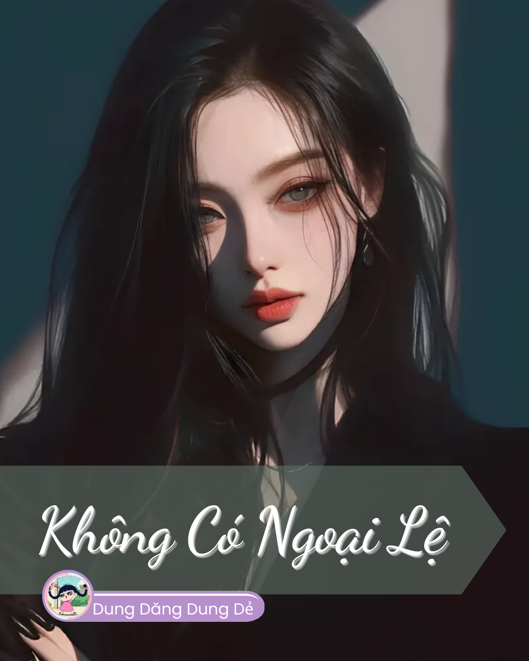 KHÔNG CÓ NGOẠI LỆ