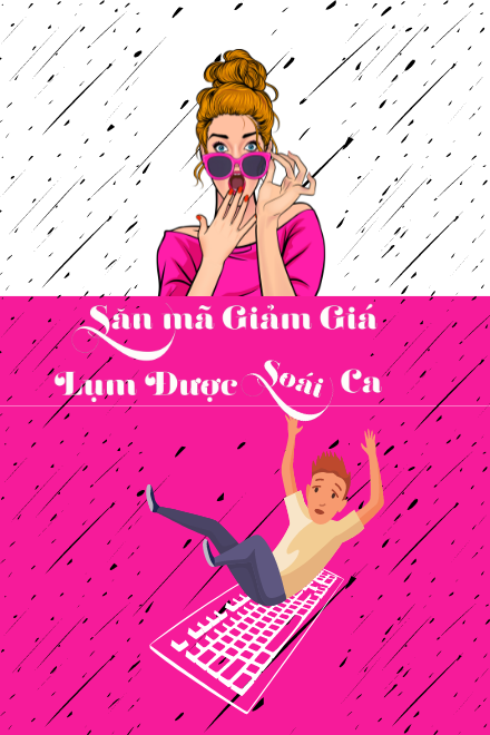 Săn Mã Giảm Giá Lụm Được Soái Ca