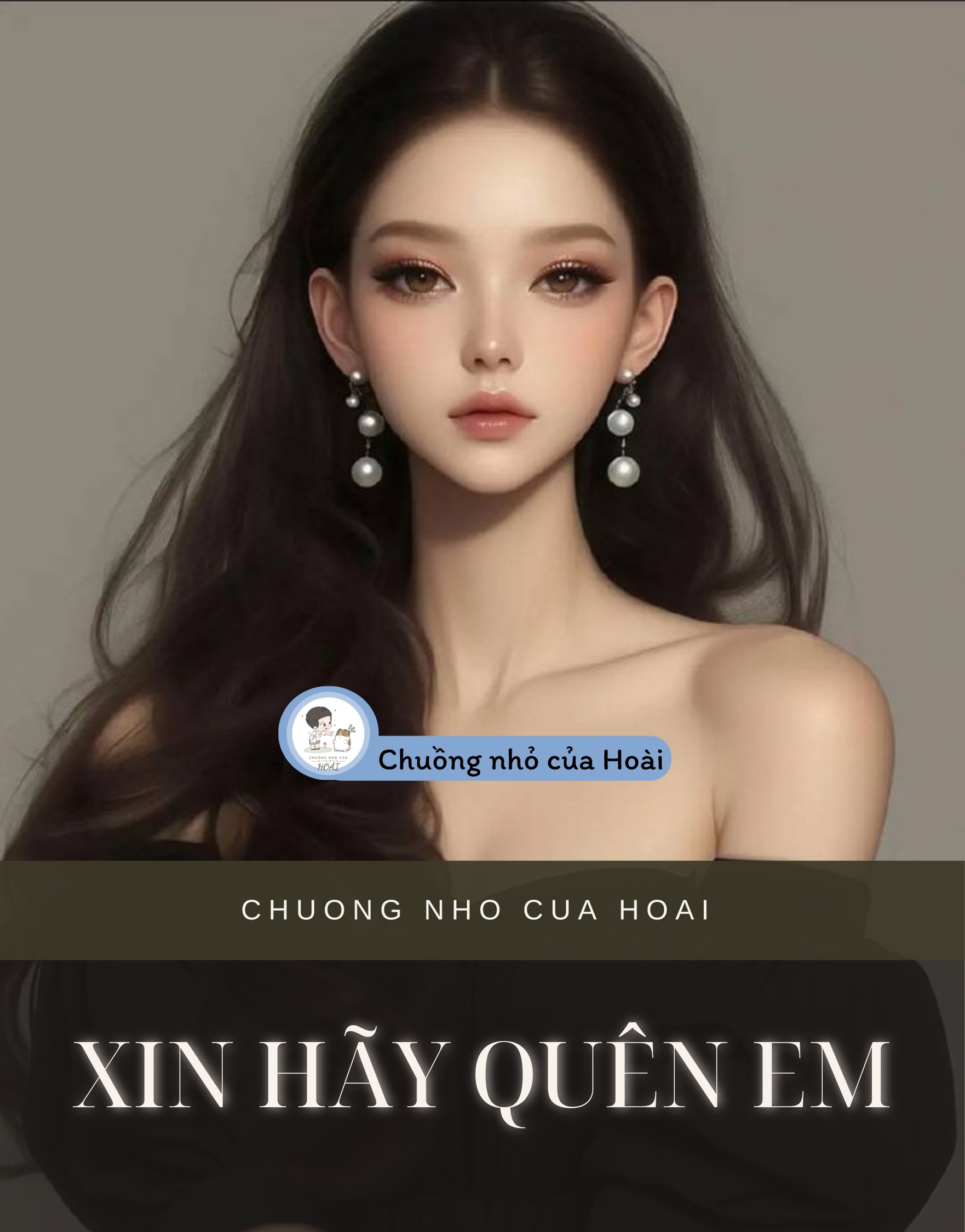 XIN HÃY QUÊN EM