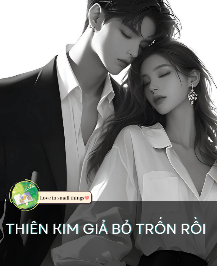 THIÊN KIM GIẢ BỎ TRỐN RỒI