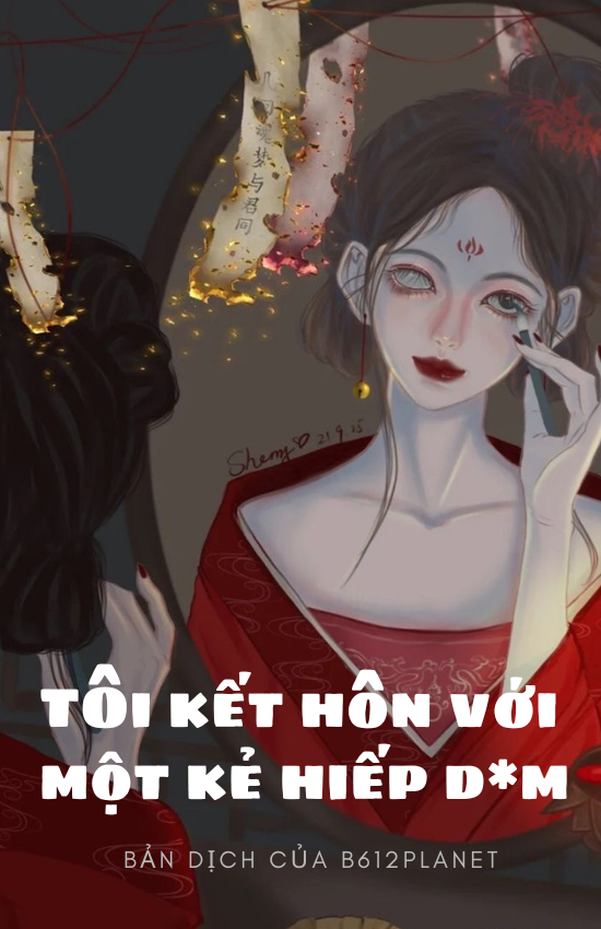 Tôi Kết Hôn Với Một Kẻ Hiếp D.âm