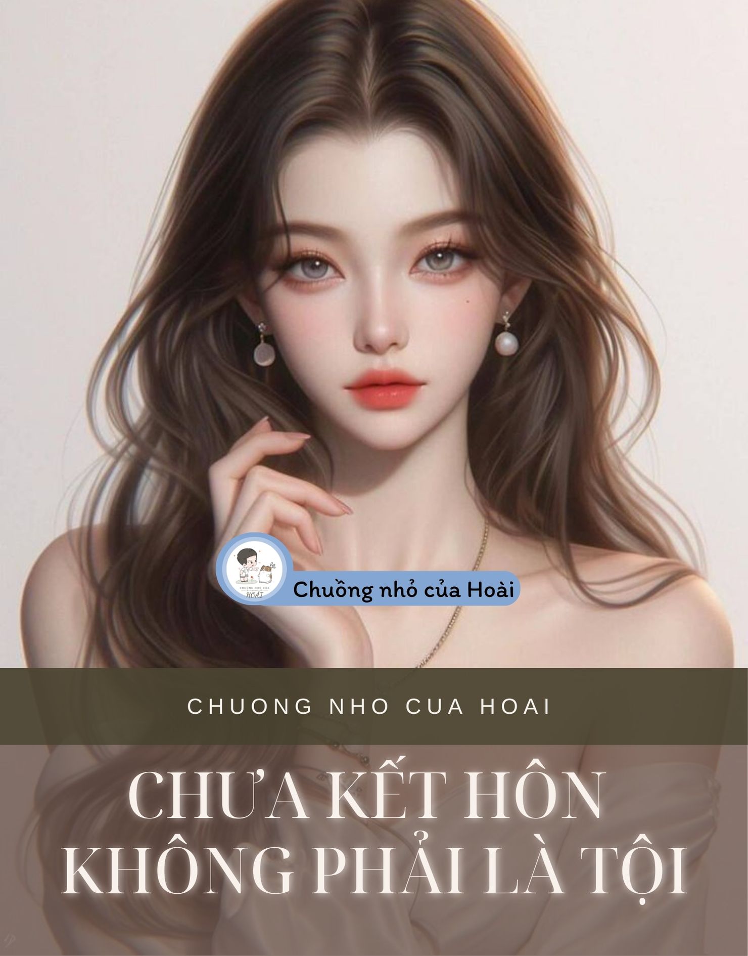 CHƯA KẾT HÔN KHÔNG PHẢI LÀ TỘI