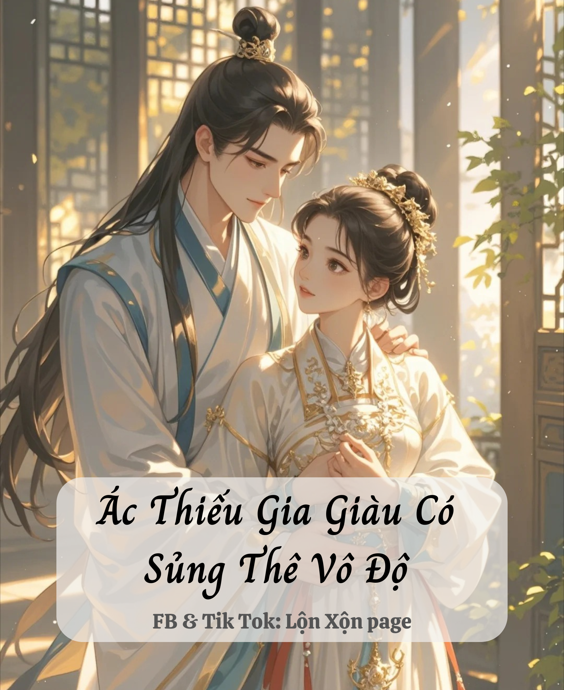 Ác Thiếu Gia Giàu Có Sủng Thê Vô Độ