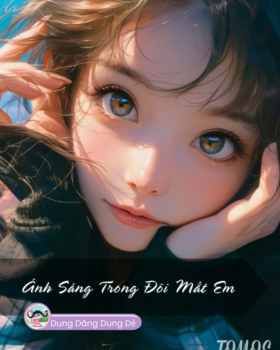 ÁNH SÁNG TRONG ĐÔI MẮT EM