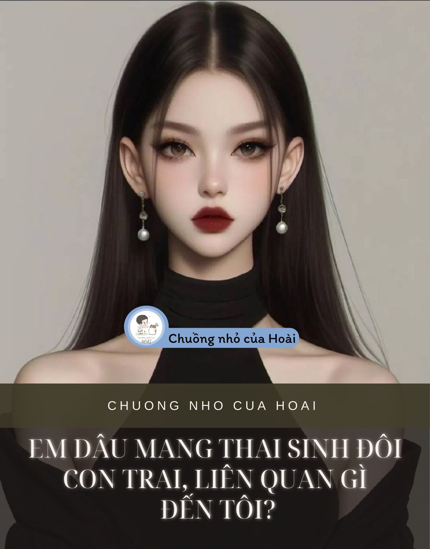 EM DÂU MANG THAI SINH ĐÔI CON TRAI, LIÊN QUAN GÌ ĐẾN TÔI?