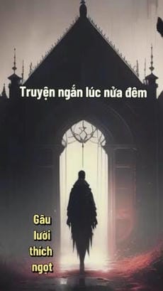 Truyện ngắn lúc nửa đêm