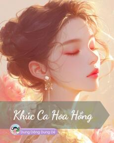 KHÚC CA HOA HỒNG