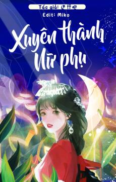 Xuyên Thành Nữ Phụ