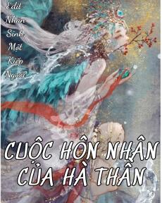 CUỘC HÔN NHÂN CỦA HÀ THẦN